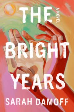 The Bright Years Summary