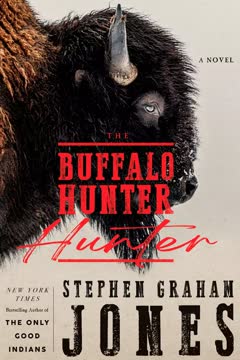 The Buffalo Hunter Hunter Summary