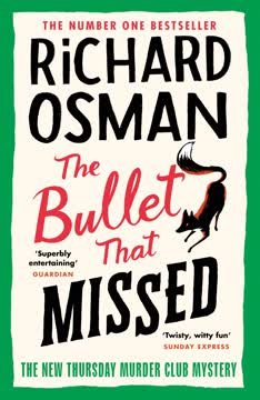 The Bullet That Missed Summary
