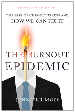 The Burnout Epidemic Summary