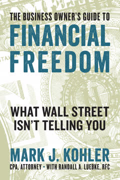 The Business Owner&#039;s Guide to Financial Freedom Summary