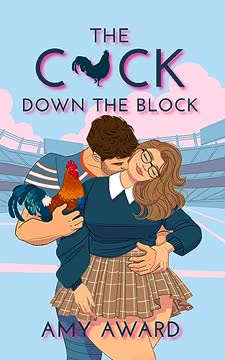 The C*ck Down the Block Summary