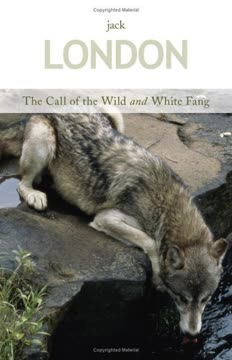 The Call of the Wild / White Fang Summary