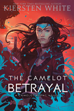 The Camelot Betrayal Summary