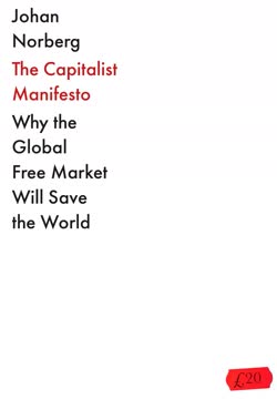 The Capitalist Manifesto Summary