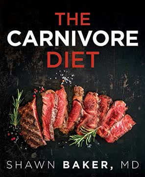 The Carnivore Diet Summary