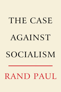 The Case Against Socialism Summary