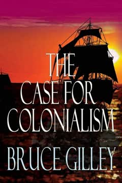 The Case for Colonialism Summary