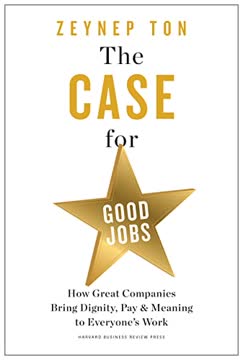 The Case for Good Jobs Summary