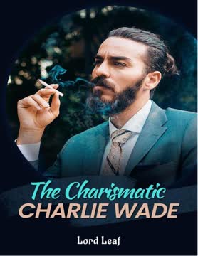 The Charismatic Charlie Wade Summary