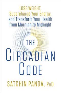 The Circadian Code Summary