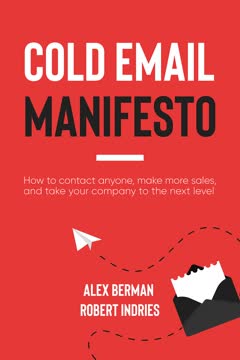 The Cold Email Manifesto Summary