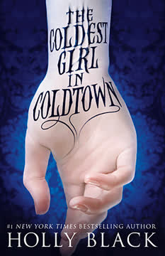 The Coldest Girl in Coldtown Summary