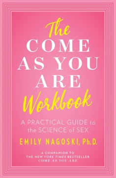 The Come as You Are Workbook Summary
