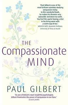 The Compassionate Mind Summary
