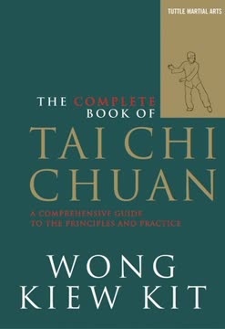 The Complete Book of Tai Chi Chuan Summary