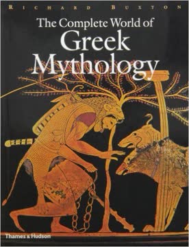 The Complete World of Greek Mythology Summary