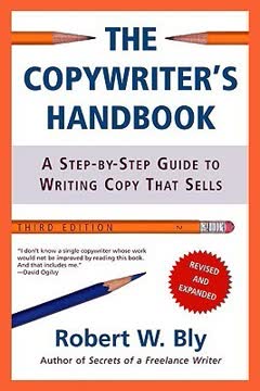 The Copywriter&#039;s Handbook Summary