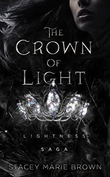 The Crown of Light Summary