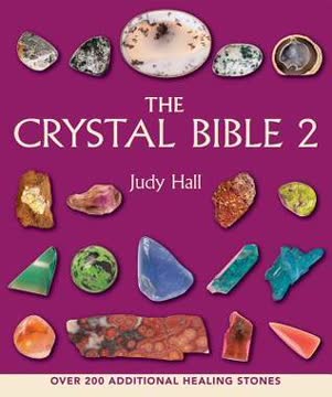 The Crystal Bible 2 Summary