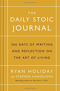 The Daily Stoic Journal Summary