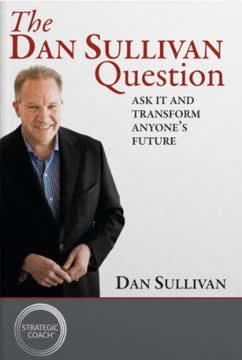 The Dan Sullivan Question Summary