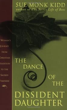 The Dance of the Dissident Daughter Summary
