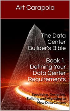 The Data Center Builder's Bible - Book 1