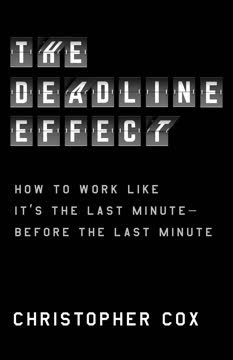 The Deadline Effect Summary