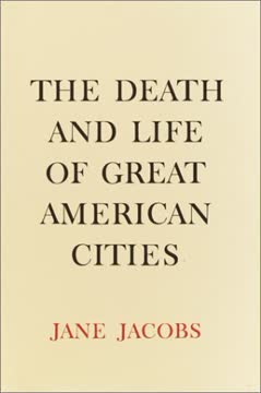 The Death and Life of Great American Cities Summary
