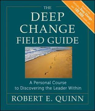The Deep Change Field Guide Summary