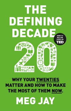 The Defining Decade Summary