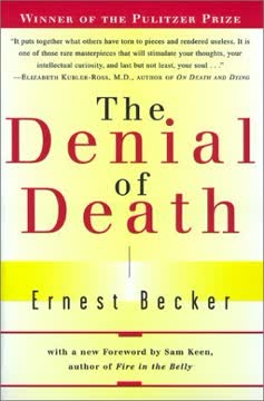 The Denial of Death Summary