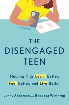 The Disengaged Teen Summary