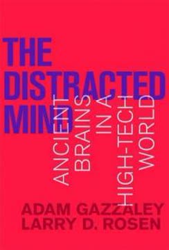 The Distracted Mind Summary