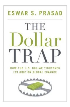 The Dollar Trap Summary