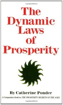 The Dynamic Laws of Prosperity Summary
