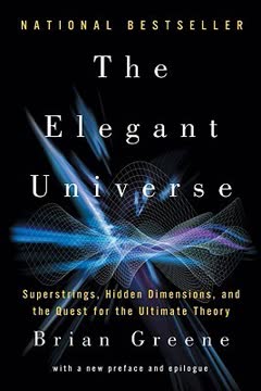 The Elegant Universe Summary