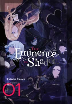The Eminence in Shadow (Light Novel), Volume 1 Summary