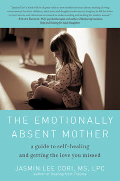 The Emotionally Absent Mother Summary