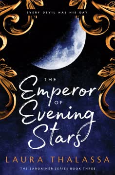 The Emperor of Evening Stars Summary