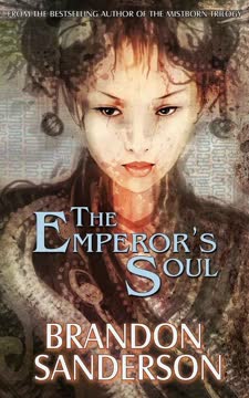 The Emperor&#039;s Soul Summary