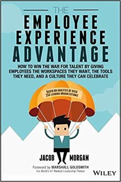 The Employee Experience Advantage Summary
