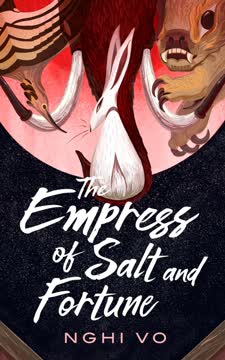 The Empress of Salt and Fortune Summary