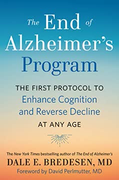 The End of Alzheimer&#039;s Program Summary