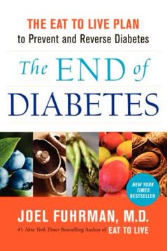 The End of Diabetes Summary