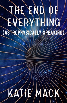 The End of Everything Summary
