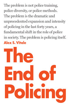 The End of Policing Summary