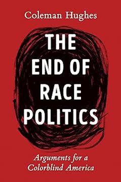 The End of Race Politics Summary