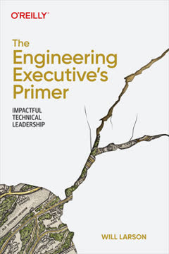 The Engineering Executive&#039;s Primer Summary